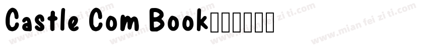 Castle Com Book字体转换